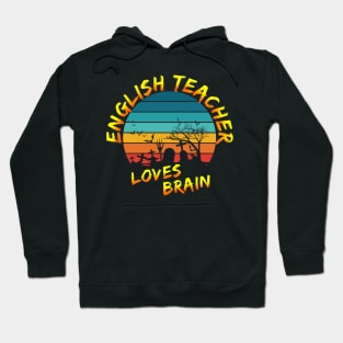 English Teacher Loves Brain Hoodie